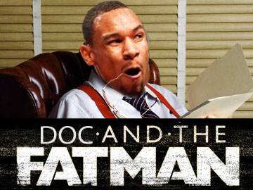 doc and the fatman