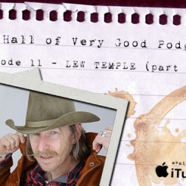 podcast - lew temple part two
