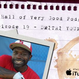 podcast - dmitri young