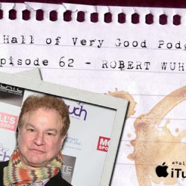 podcast - robert wuhl
