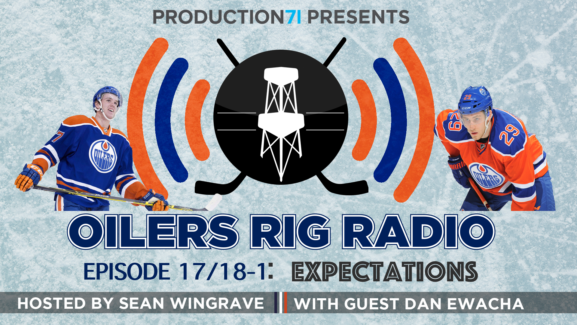 Oilers Rig Radio -2017;18-1