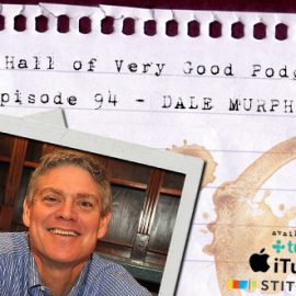 podcast - dale murphy