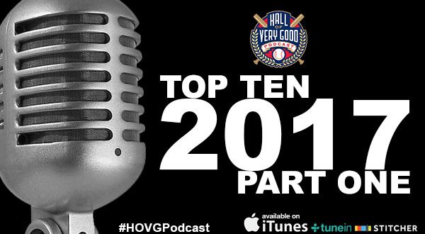 HOVG Podcast Top Ten Part One