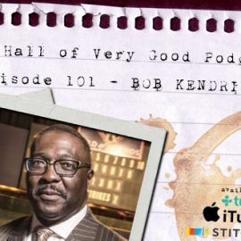 podcast - bob kendrick 3
