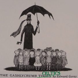 gashlycrumb celtics