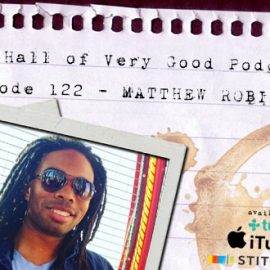 podcast - matthew robinson