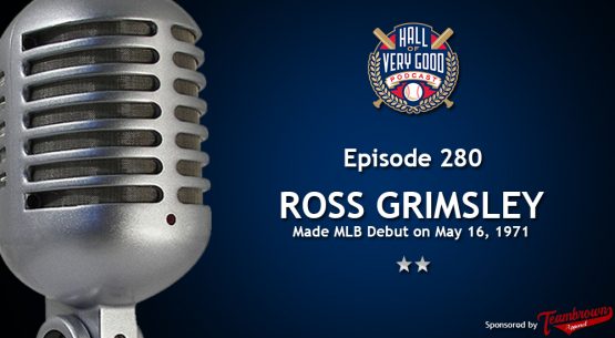 podcast - ross grimsley 2s