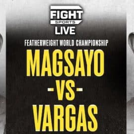 How to Bet on Mark Magsayo vs Rey Vargas in Arizona