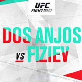 How to Bet on UFC Fight Night- dos Anjos vs Fiziev in California
