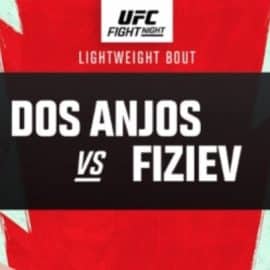 How to Bet on UFC Fight Night- dos Anjos vs Fiziev in New York