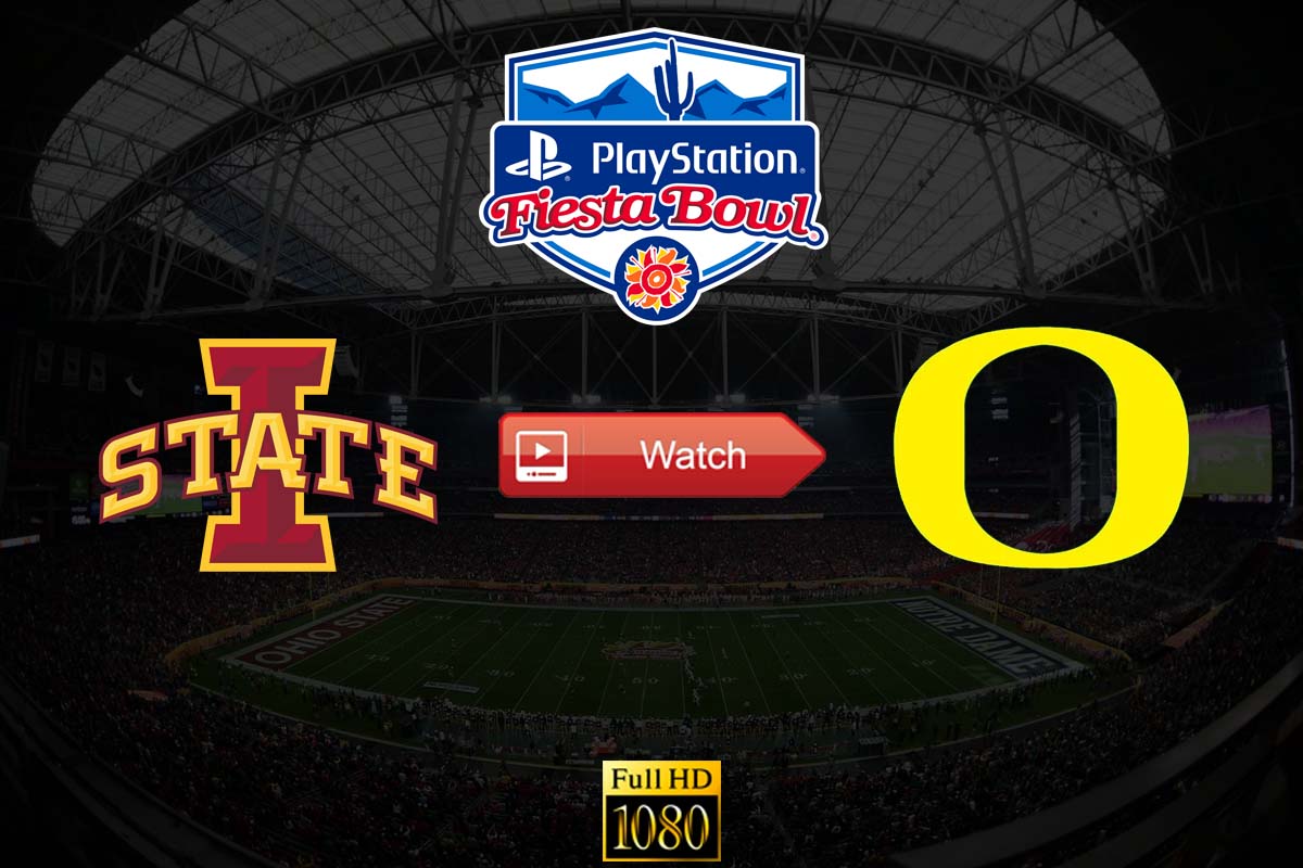 The Fiesta Bowl Iowa State Vs Oregon Crackstreams Live Stream Reddit Watch Iowa State Vs Oregon Online Buffstreams Youtube Time Date Venue And Schedule For College Football The Sports Daily