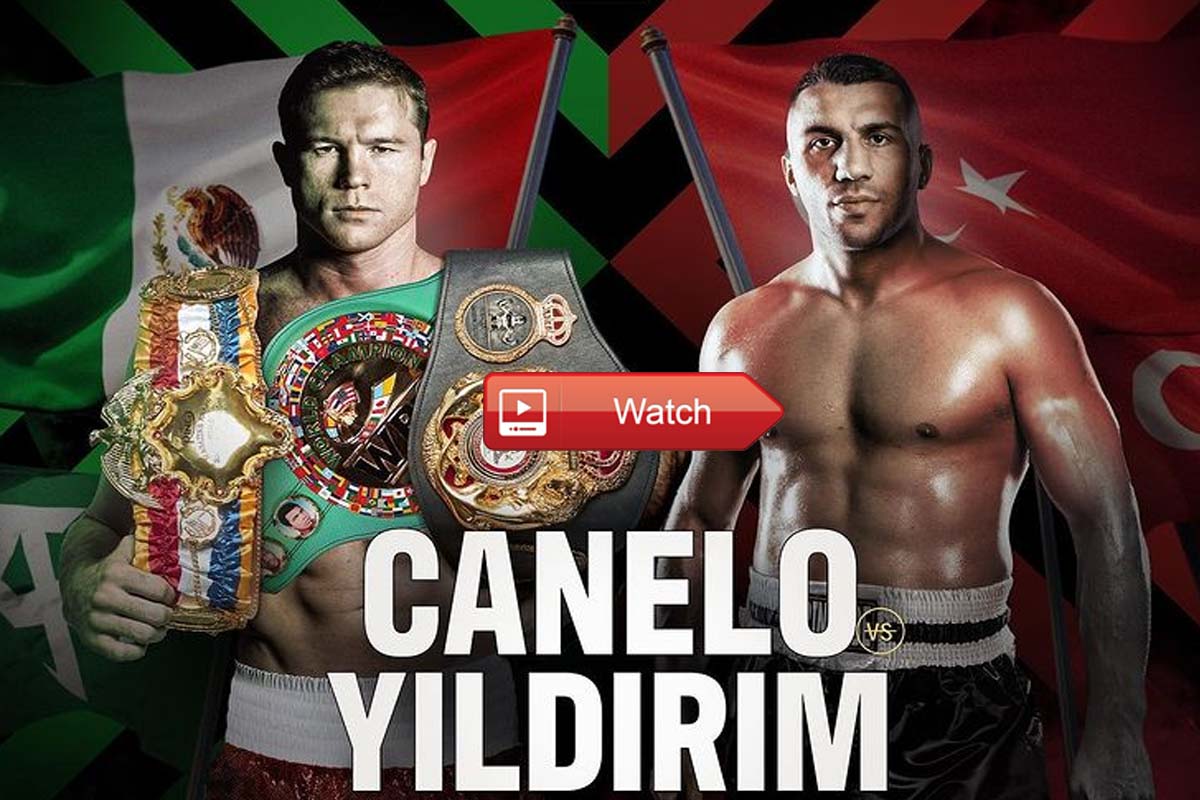 Boxing: Canelo vs. Yildirim Live Stream Reddit Online ...