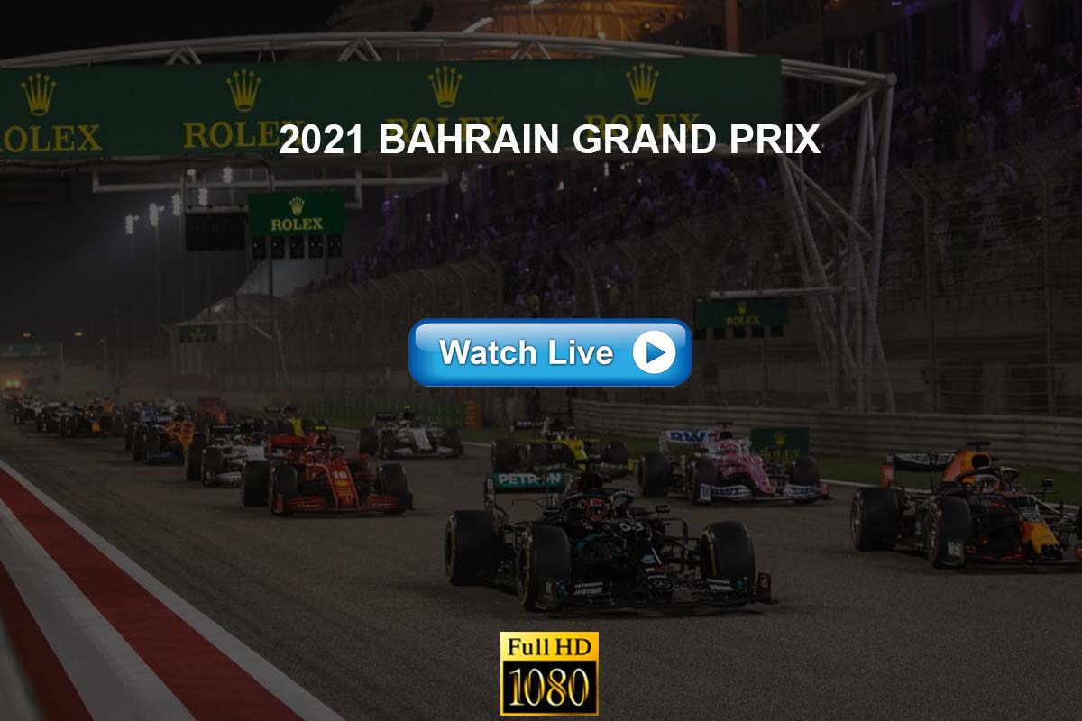 Silverstone Crackstreams Bahrain Grand Prix 2021 Reddit Live Streams