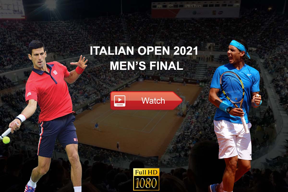Finals Rafael Nadal vs. Novak Djokovic Live Streaming ...