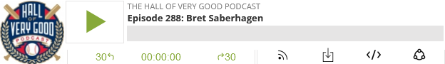 The HOVG Podcast: Bret Saberhagen