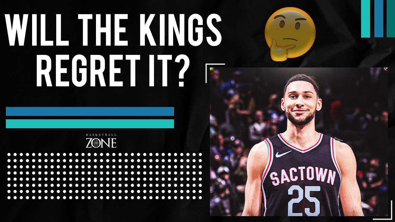 Will the Sacramento Kings regret not trading for Ben Simmons?